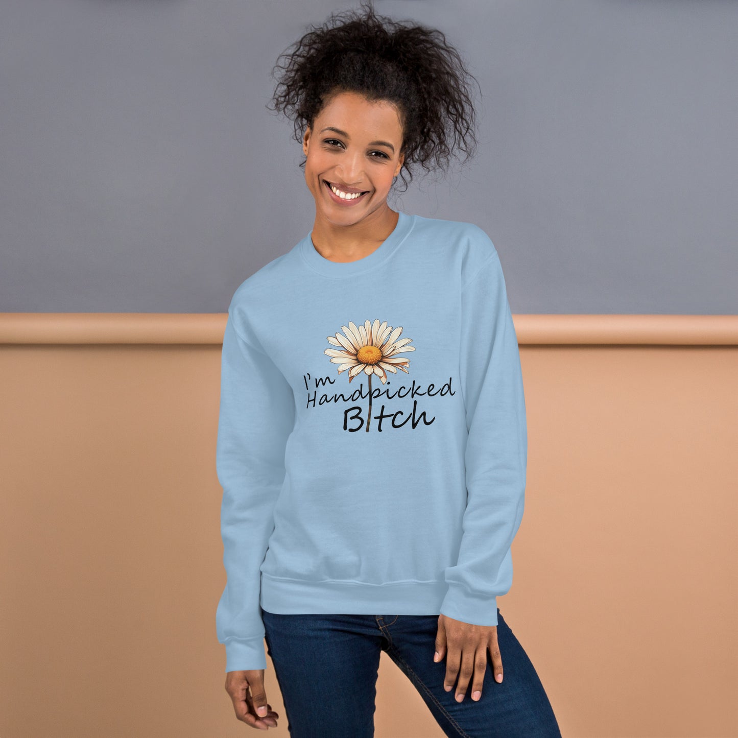 I'm Handpicked Unisex Sweatshirt