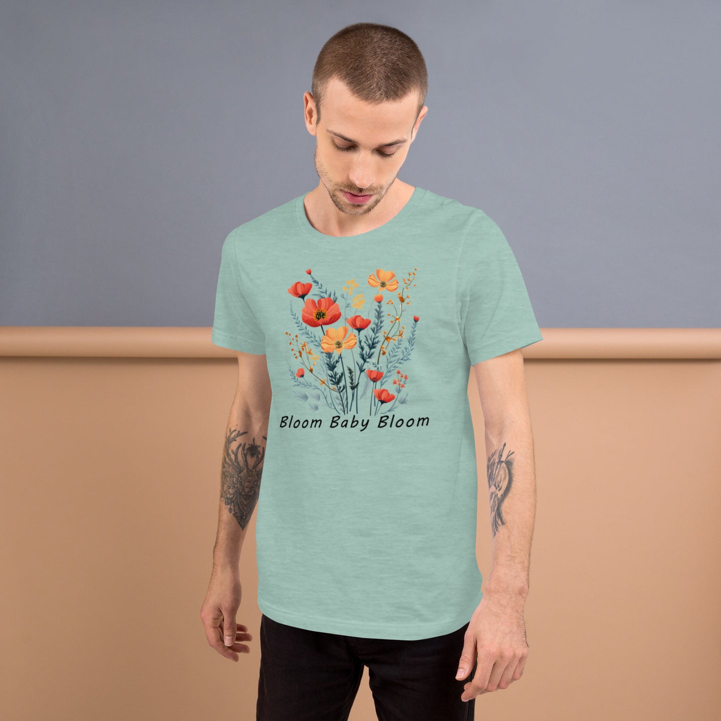 Bloom Baby Bloom Unisex t-shirt