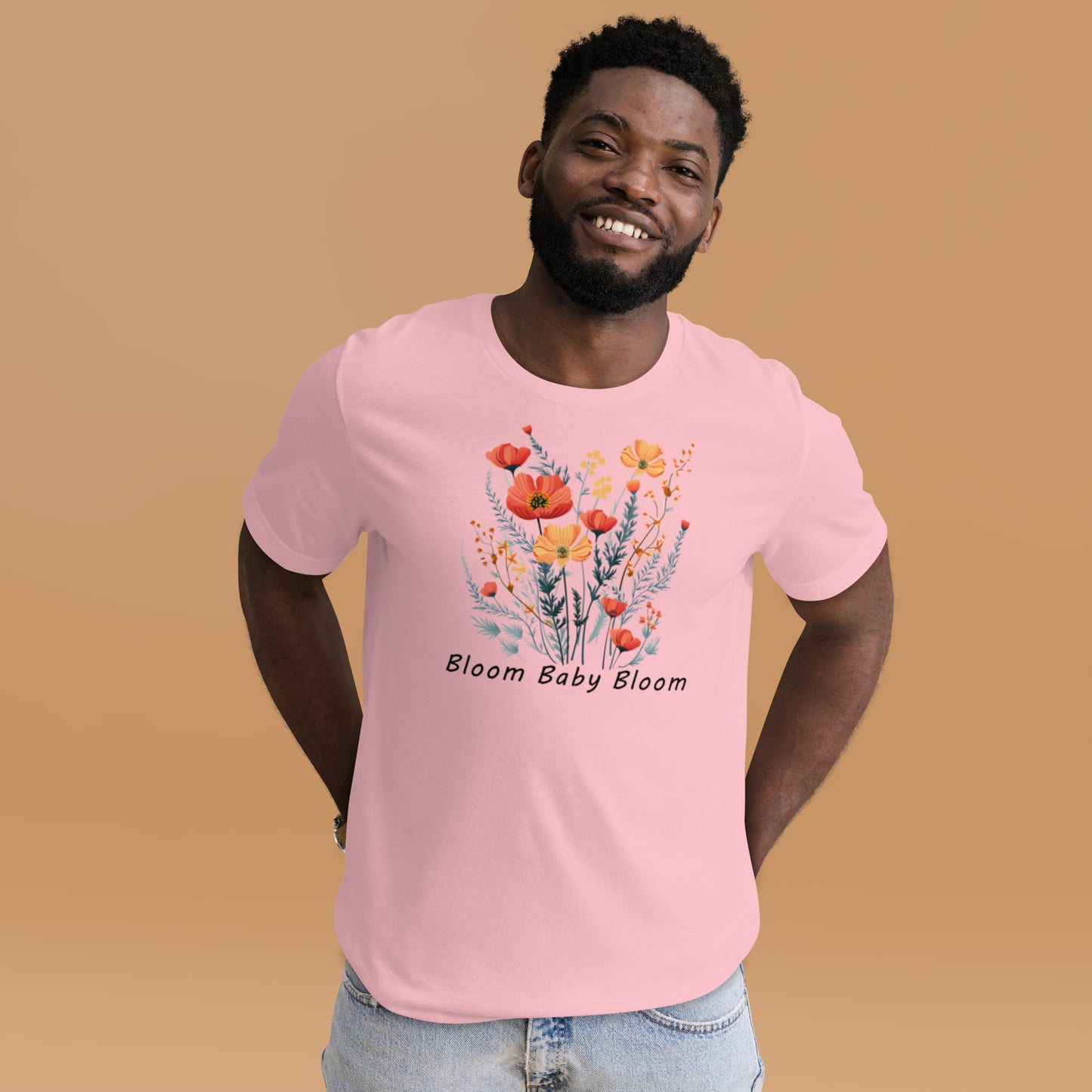 Bloom Baby Bloom Unisex t-shirt